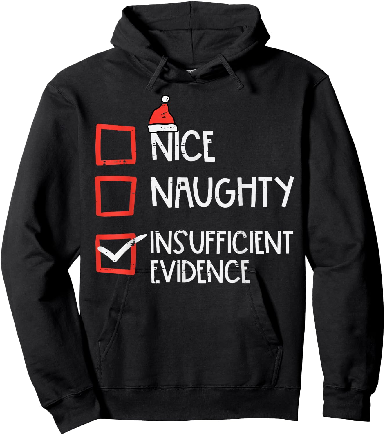 Nice Naughty Insufficient Evidence Christmas Fun Xmas Lawyer Hoodie - Hoodie | Black