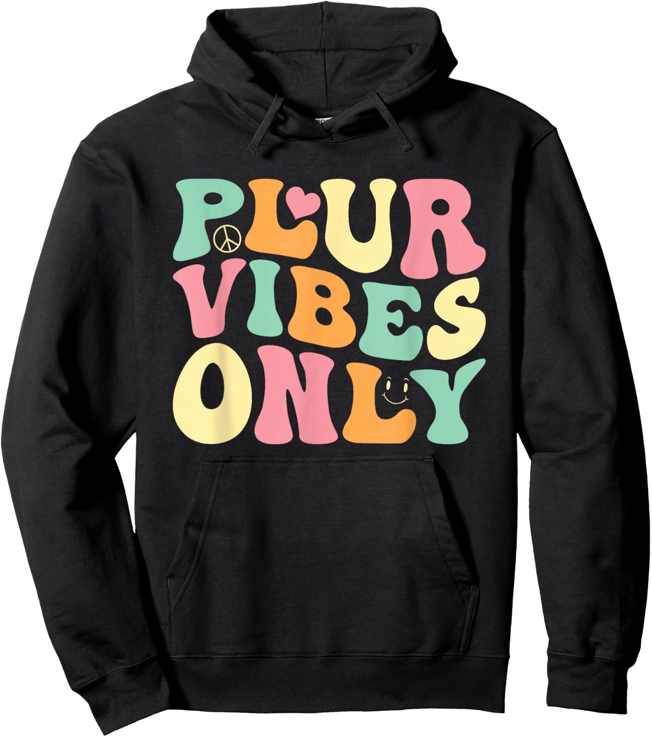 PLUR Vibes Only - EDM Rave Festival Groovy Hoodie - Hoodie | Black