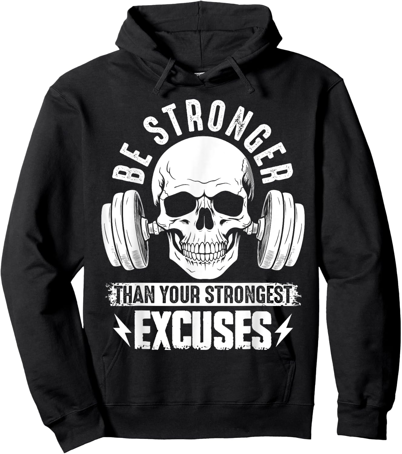 Be Stronger than your strongest excuses Hoodie - Hoodie | Black