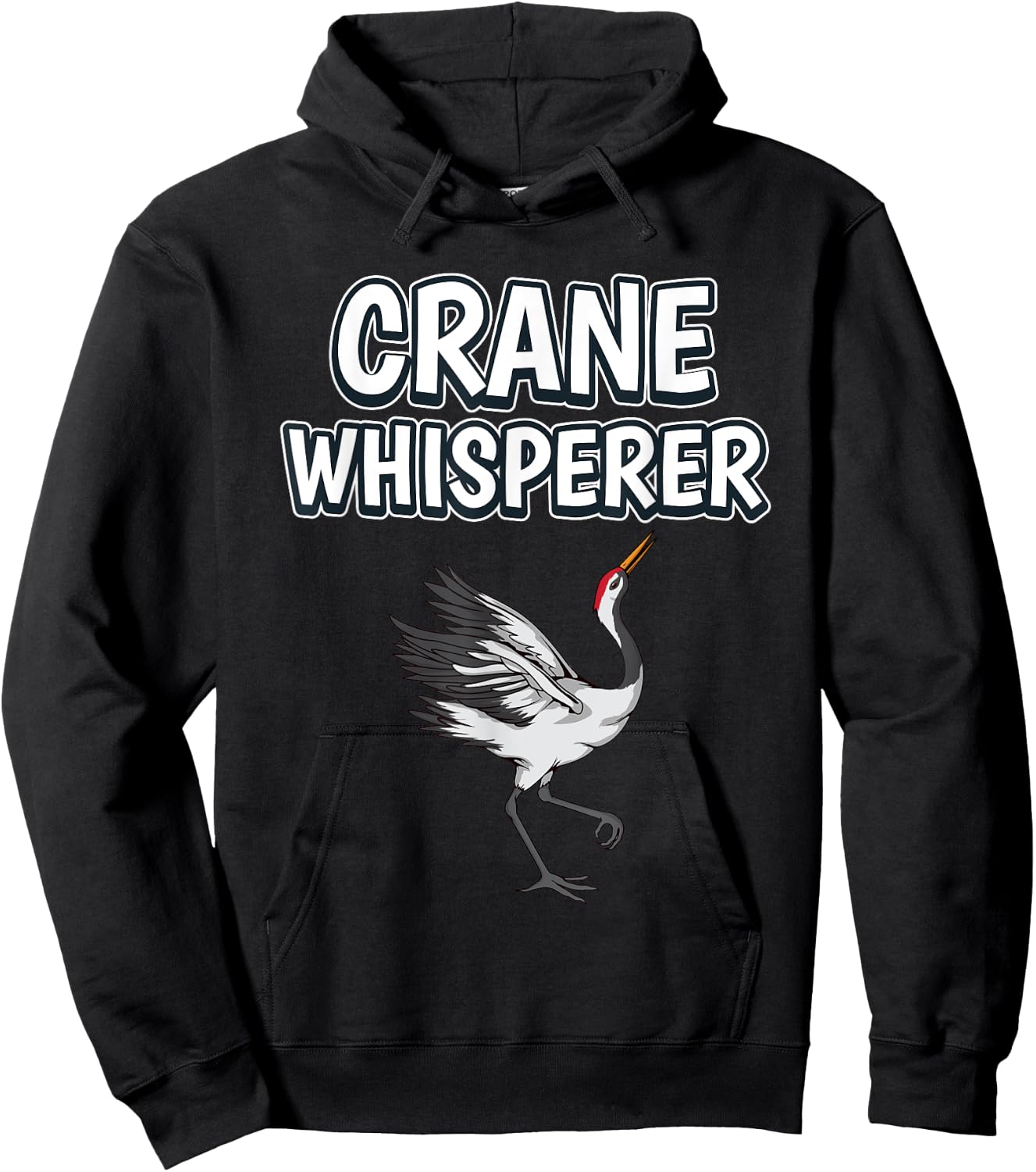 Crane Whisperer Funny Bird Quote Cranes Hoodie - Hoodie | Black