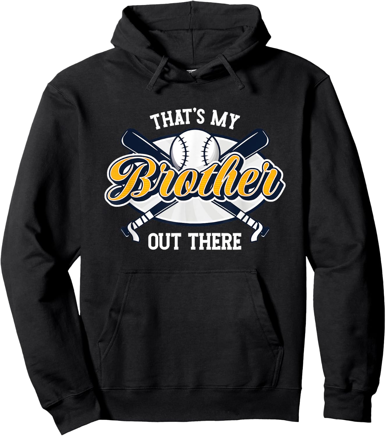 That's My Brother Out There | Pitcher Catcher | Baseball Hoodie - Hoodie | Black