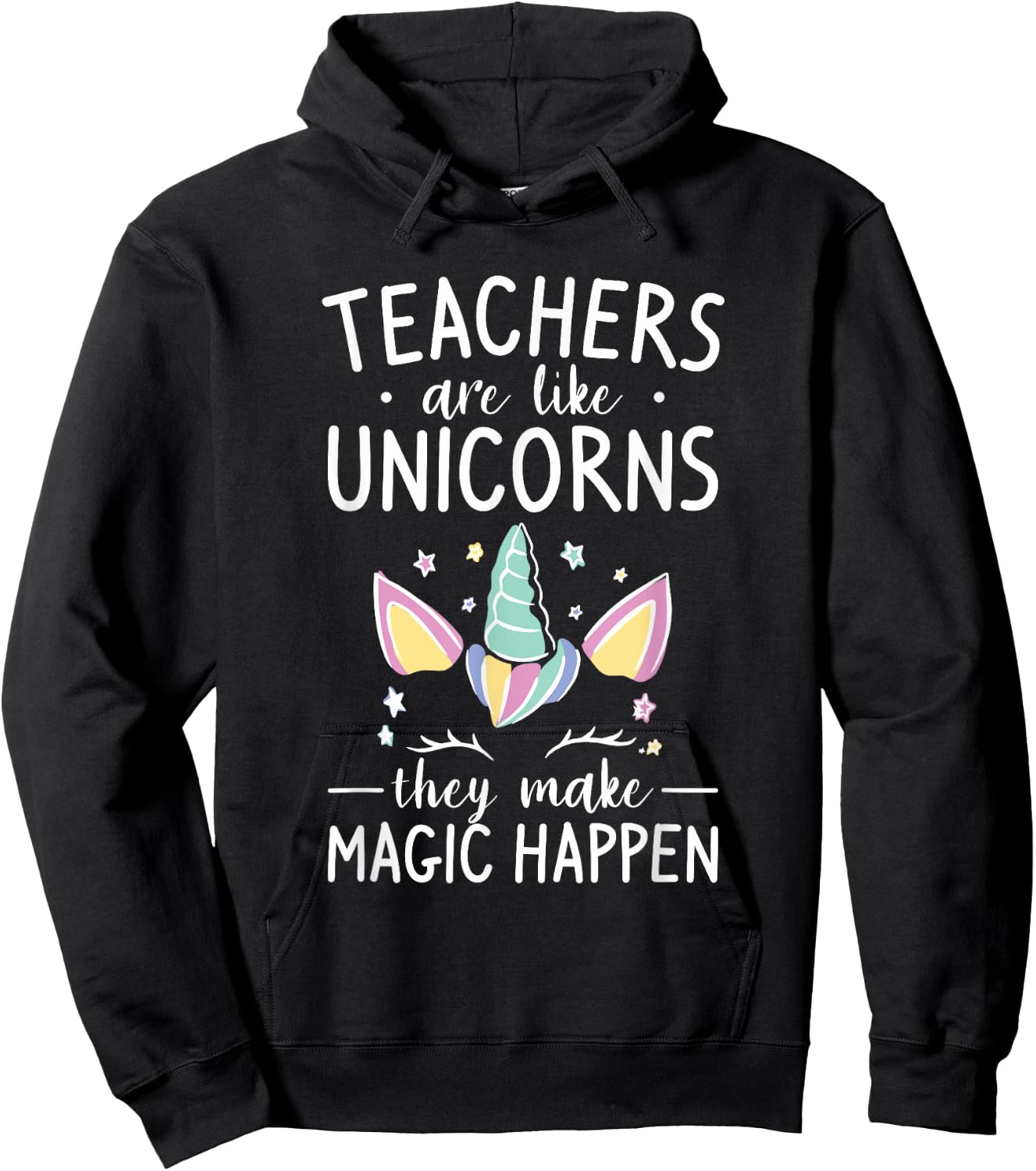 Teachers Are Like Unicorns They Make Magic Happen Women Hoodie - Hoodie | Black