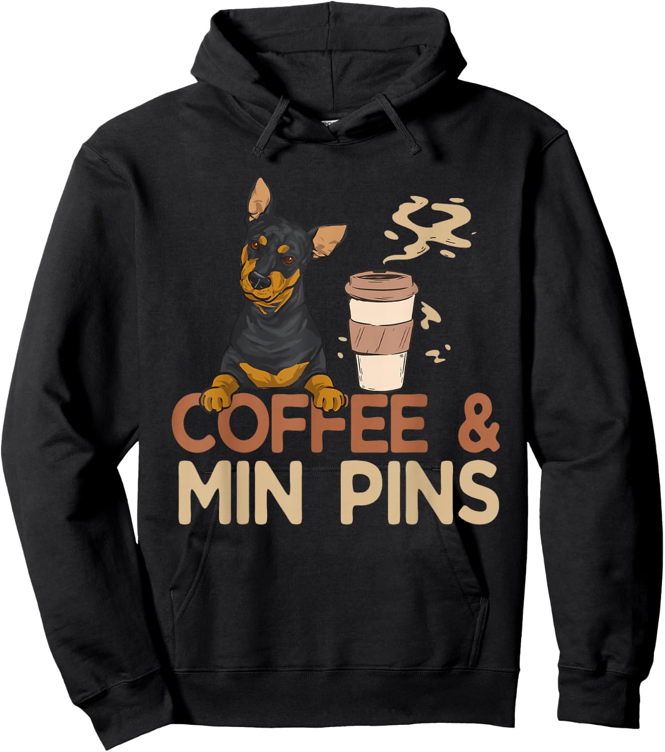 Coffee & Min Pin Dog Miniature Pinscher Hoodie - Hoodie | Black