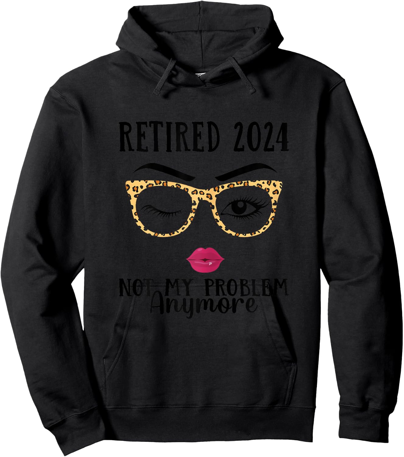Retired 2024 Not My Problem Anymore Retirement men Hoodie - Hoodie | Black
