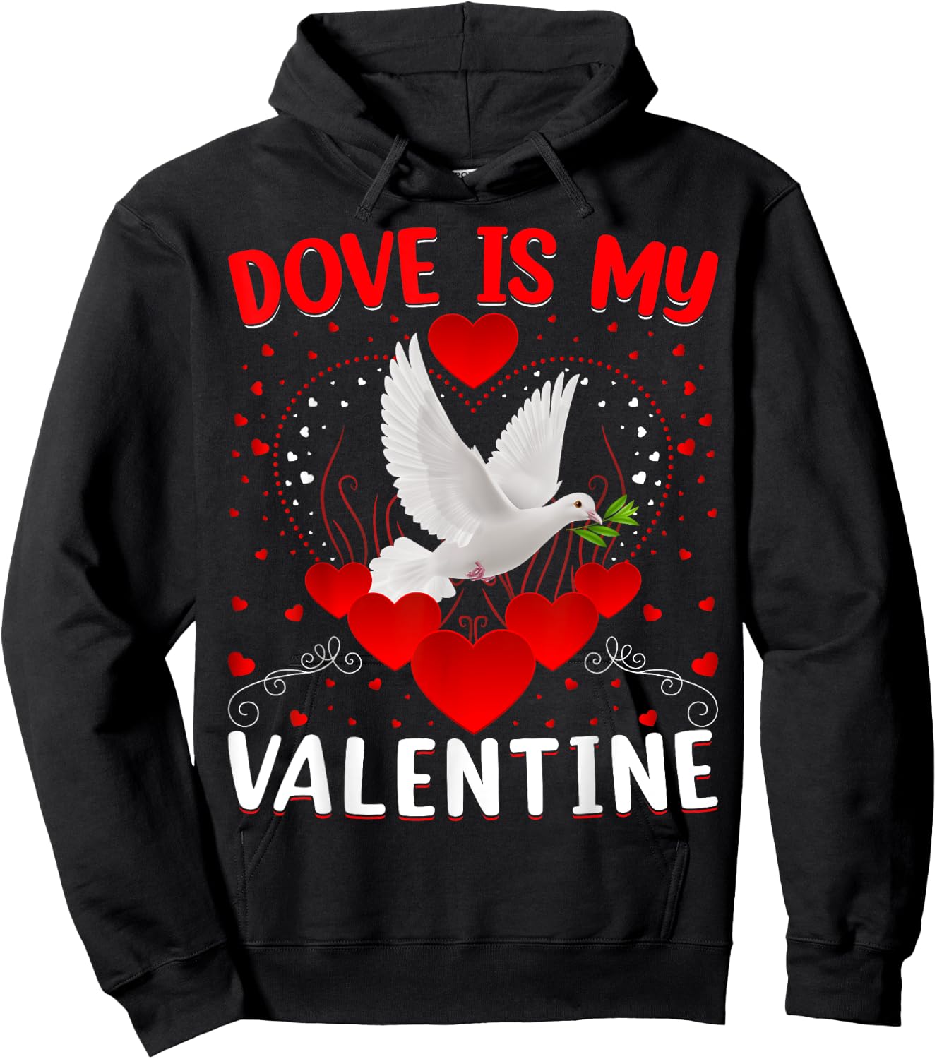 Dove Is My Valentine Heart Shape Dove Bird Valentine Hoodie - Hoodie | Black