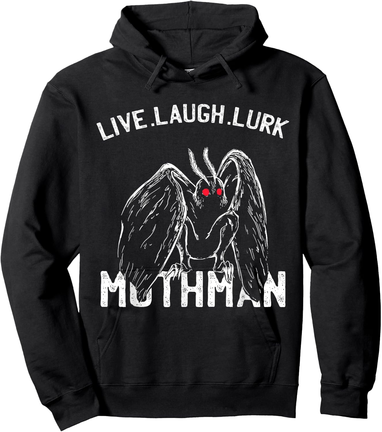 Mothman Cryptid - Live, Laugh, Lurk | Occult Folklore Hoodie - Hoodie | Black