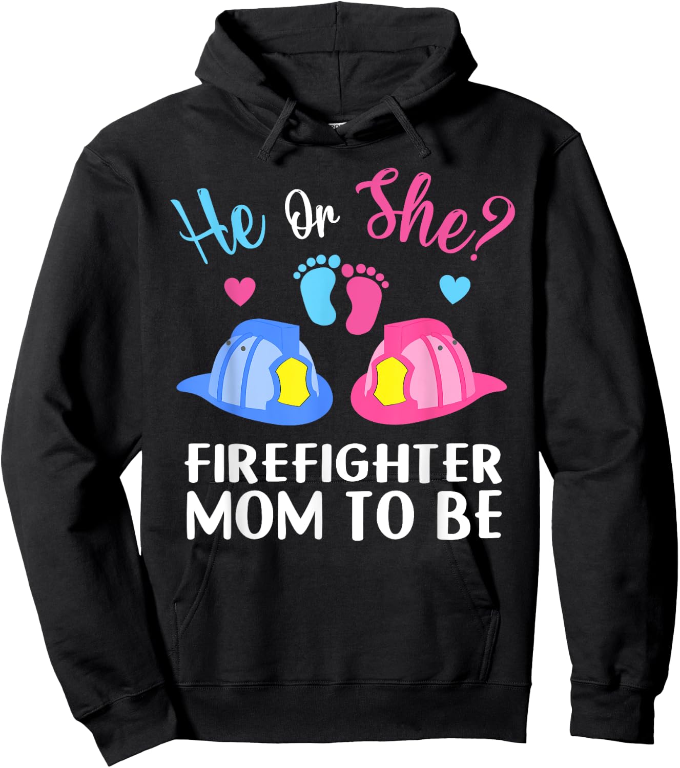 Mom He or She Gender Reveal Baby Shower Future Firefighter Hoodie - Hoodie | Black