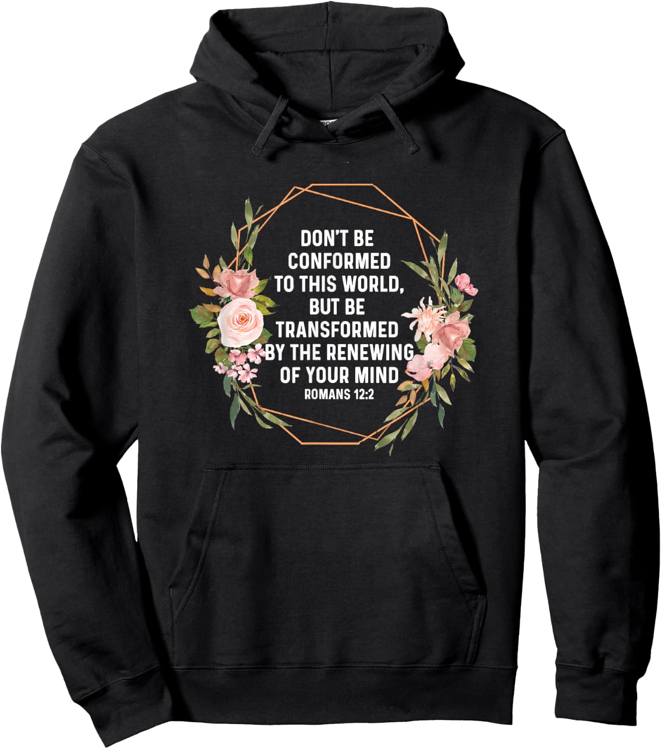 Romans 12:2 12 2 God Jesus Religious Quote Christian Salty Hoodie - Hoodie | Black