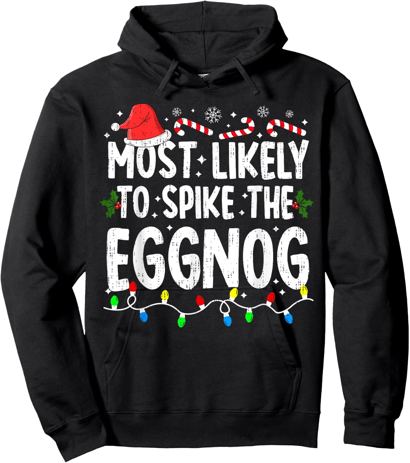 Most Likely Spike Eggnog Christmas Xmas Family Matching Hoodie - Hoodie | Black