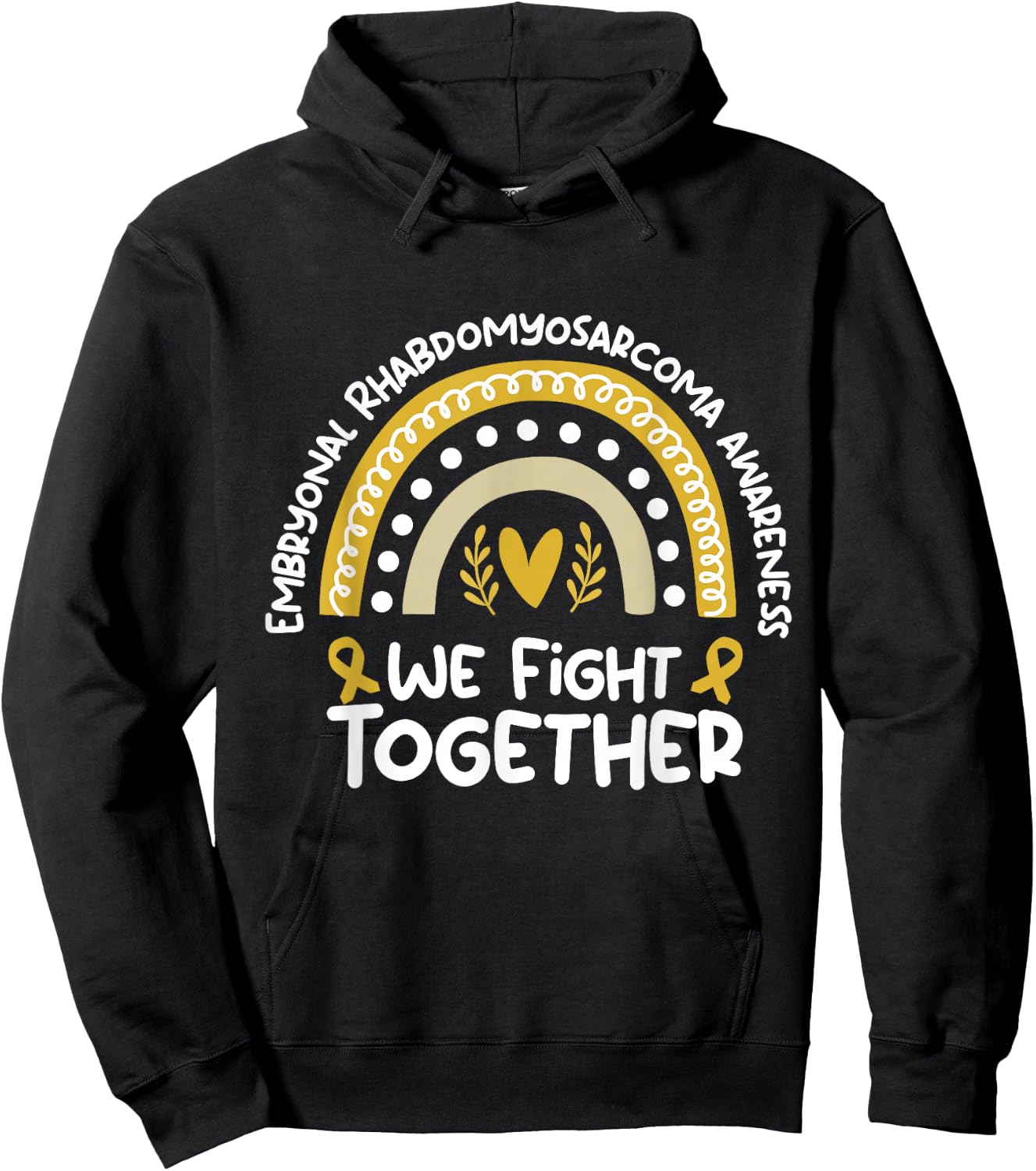 We Fight Together | Embryonal Rhabdomyosarcoma Awareness Hoodie - Hoodie | Black