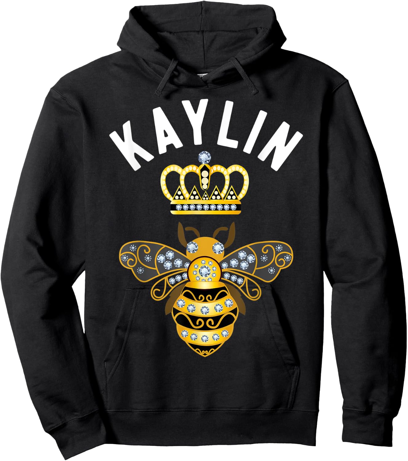 Kaylin Name Kaylin Birthday Gifts Queen Crown Bee Kaylin Hoodie - Hoodie | Black