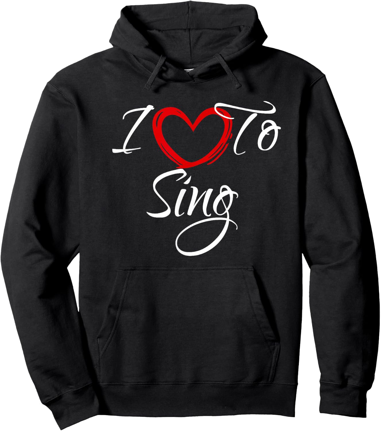 I Love To Sing, I Love To Sing Hoodie - Hoodie | Black