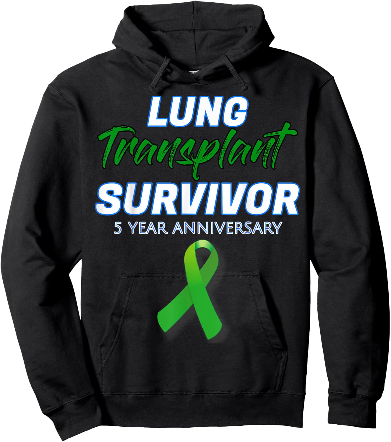 Lung Transplant 5 Year Anniversary Survivor patient warrior Hoodie - Hoodie | Black