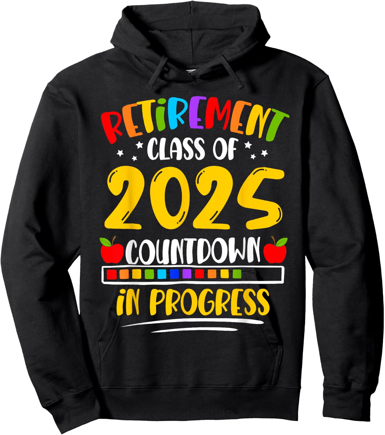 Funny Retirement Class Of 2025 Countdown In Progress Teacher Hoodie - Hoodie | Black