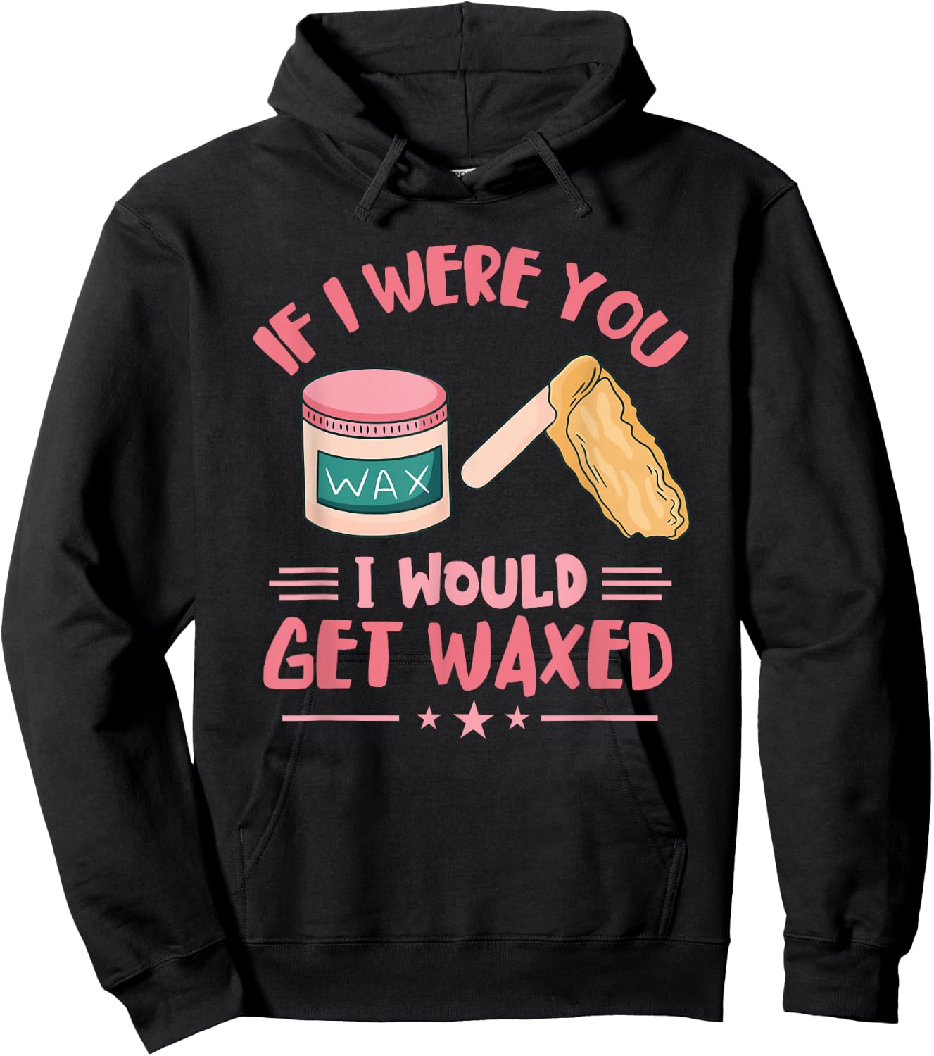 Wax Specialist I Would Get Wax Cosmetologist Waxing Skin Hoodie - Hoodie | Black