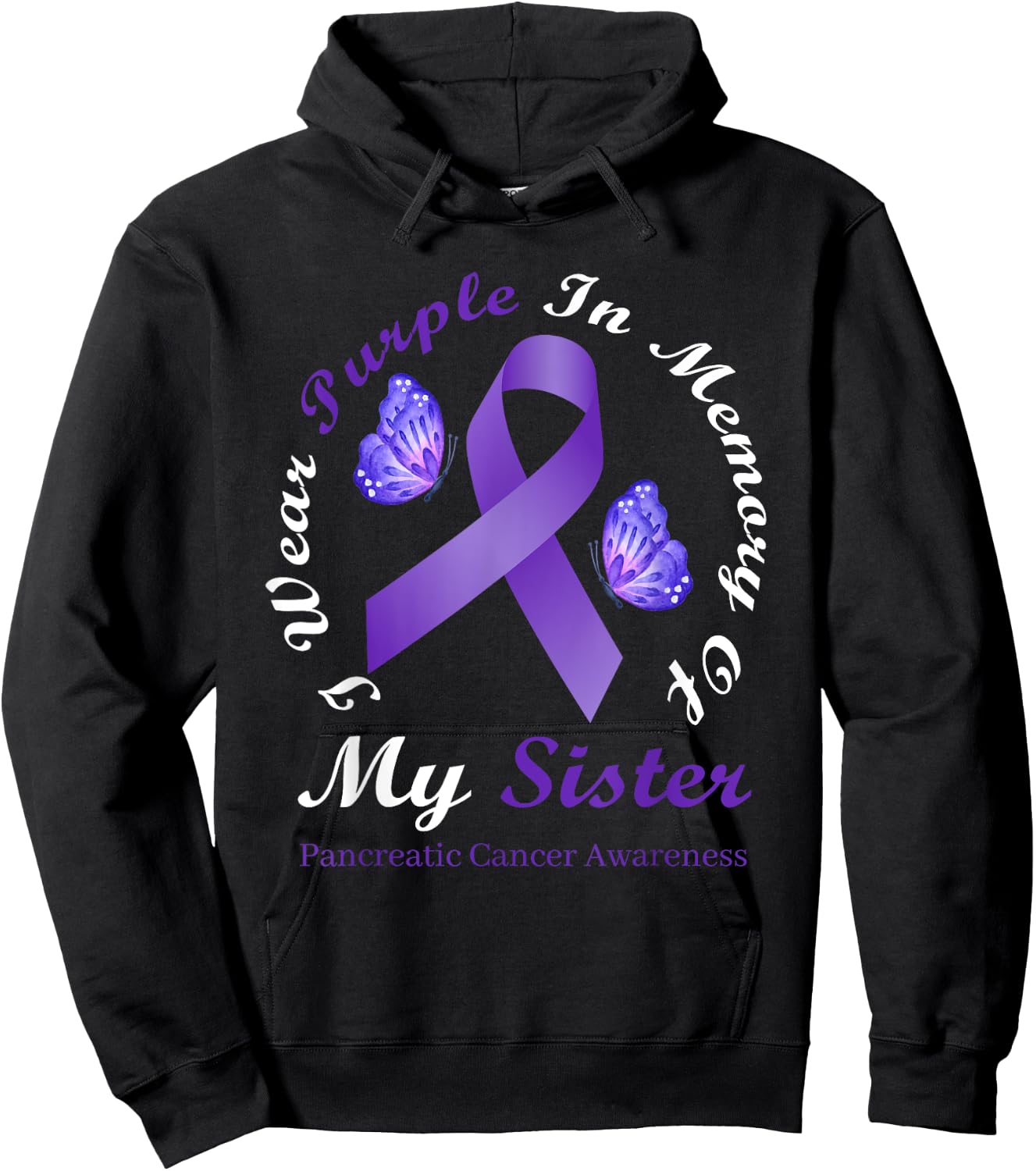 I Wear Purple In Memory Of My Sister Pancreatic Cancer Hoodie - Hoodie | Black