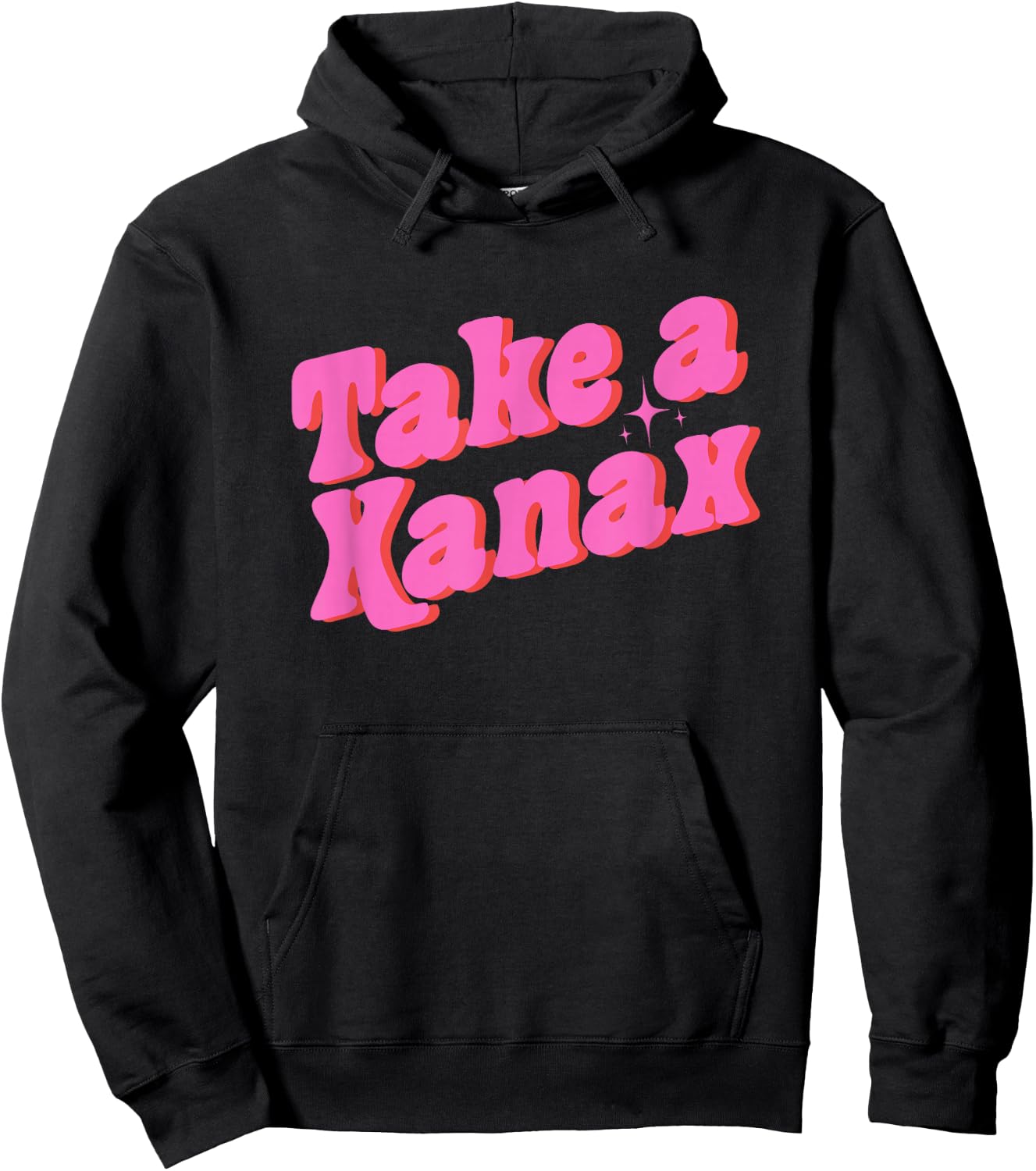Take A Xanax -Adults Black Modern Humor Hoodie - Hoodie | Black