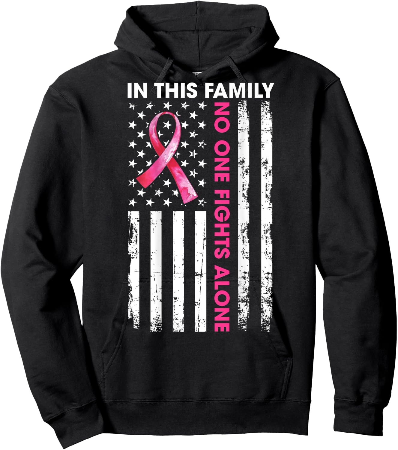 In This Family No One Fight Alone Breast Cancer (ON BACK) Hoodie - Hoodie | Black