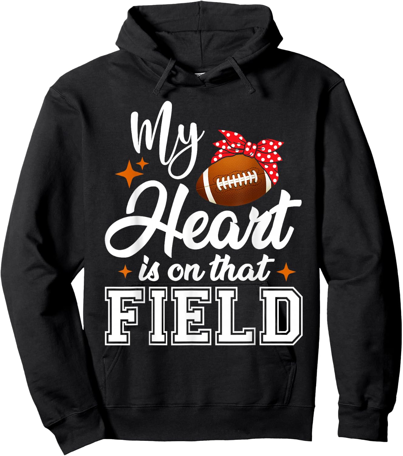My Heart is on That Field Football Mom Hoodie - Hoodie | Black