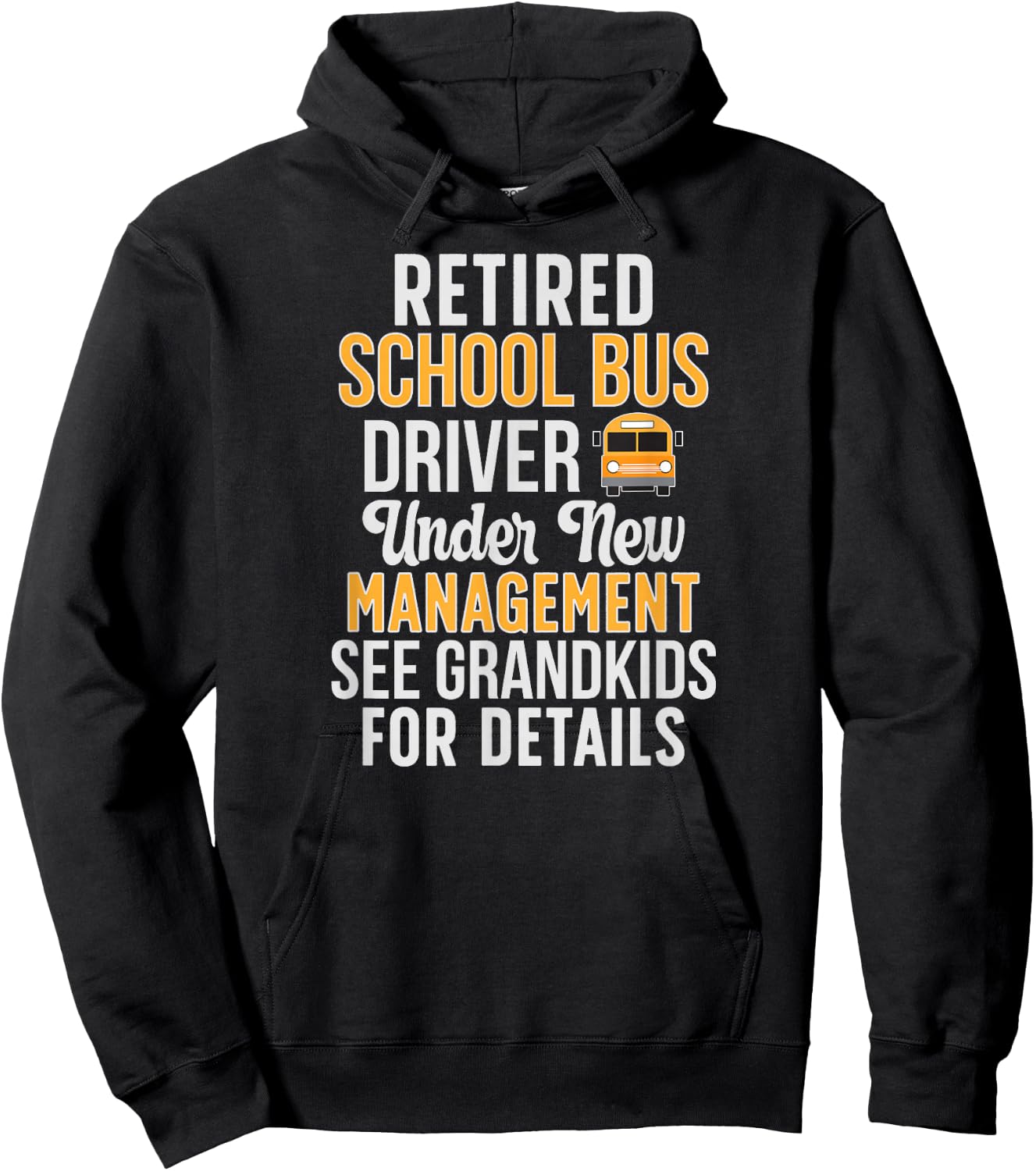 Grandkids Retired School Bus Driver Retirement Hoodie - Hoodie | Black