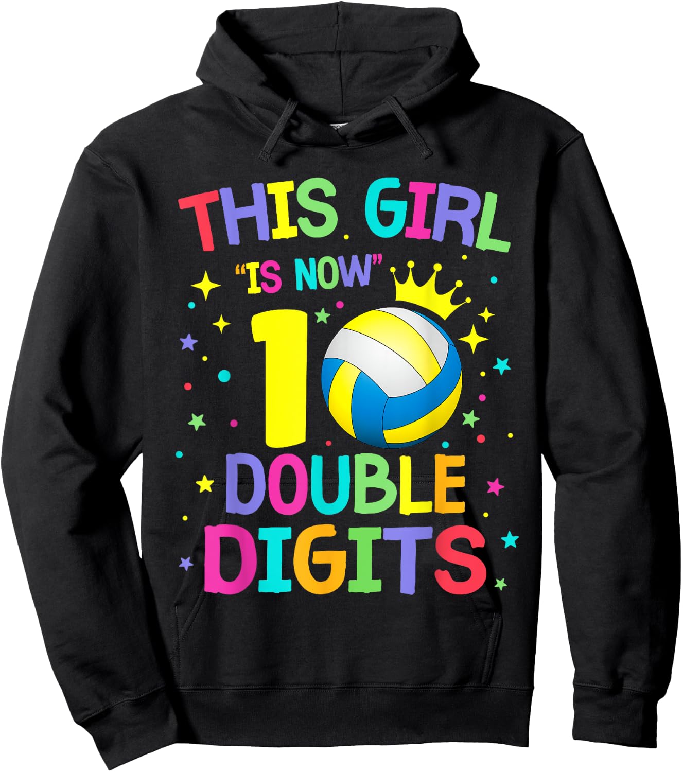 This Girl Is Now 10 Double Digits 10th Birthday Volleyball Hoodie - Hoodie | Black