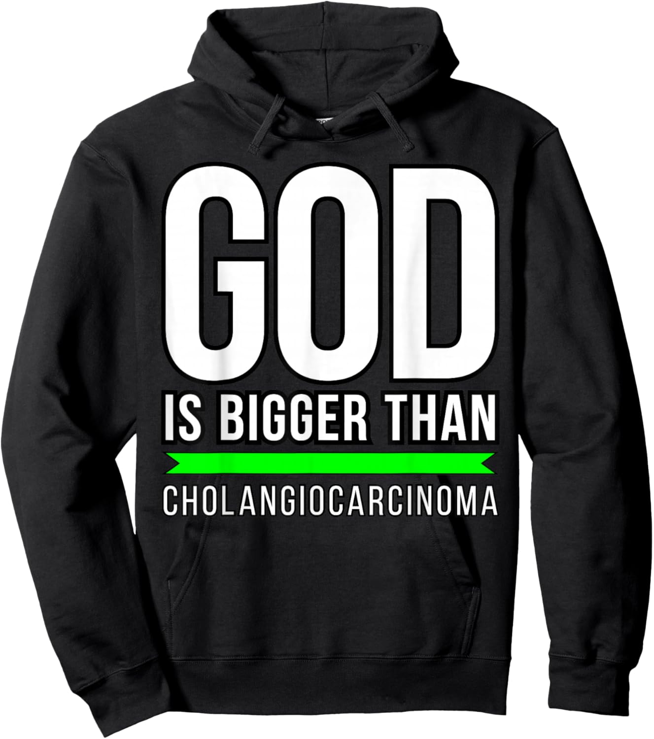 God is bigger than Cholangiocarcinoma Hoodie - Hoodie | Black