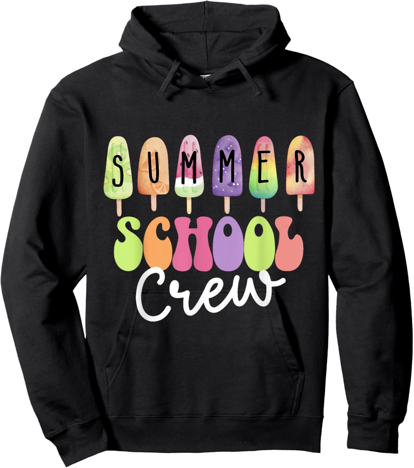 Summer School Crew Cute Popsicle Last Day of School Teacher Hoodie - Hoodie | Black