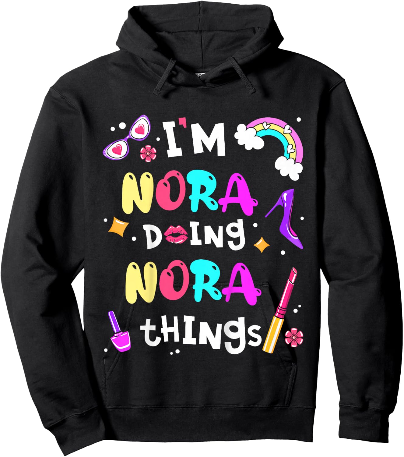 Kids I'm Nora Doing Nora Things Cute Girls Personalized Name Hoodie - Hoodie | Black