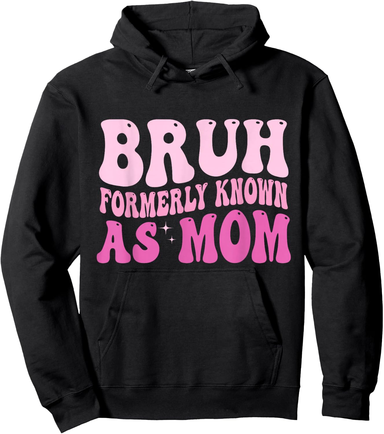 Bruh Formerly Known As Mom Hoodie - Hoodie | Black