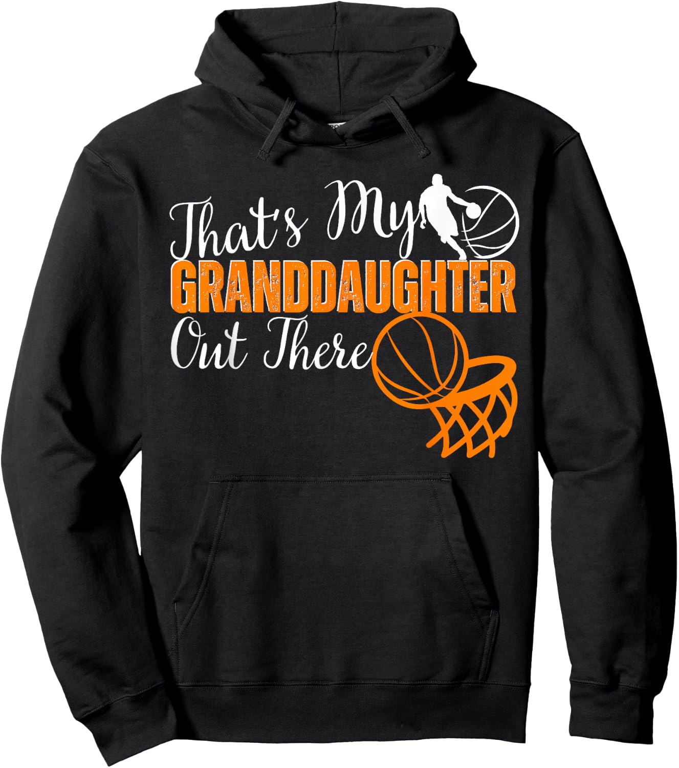 That's My Granddaughter Out There basketball Grandma Grandpa Hoodie - Hoodie | Black