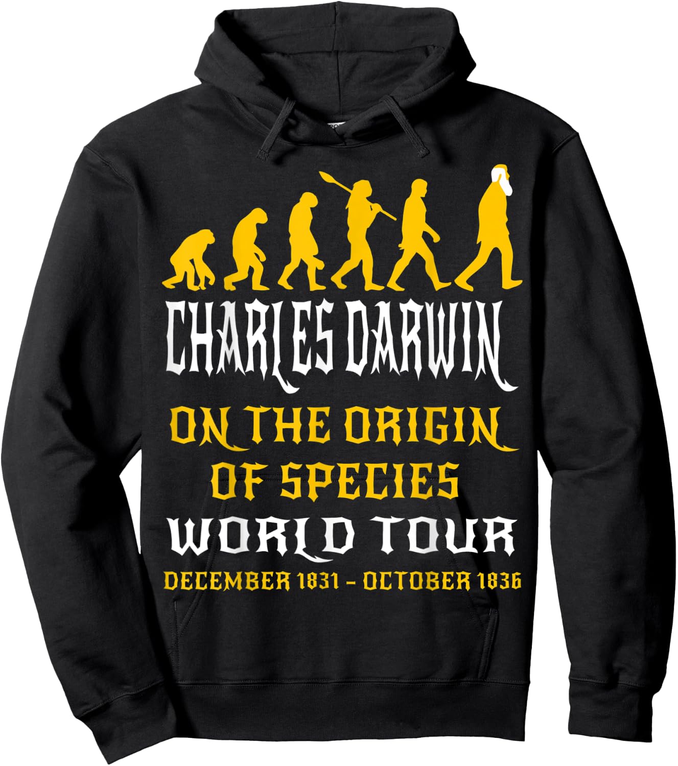 Charles Darwin Origin Species World Tour Evolve Science Geek Hoodie - Hoodie | Black