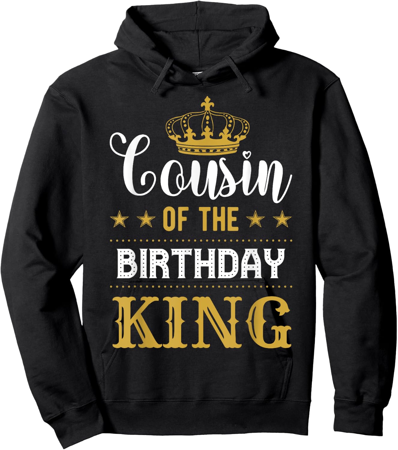 Cousin of the Birthday King Party Family Celebration Hoodie - Hoodie | Black
