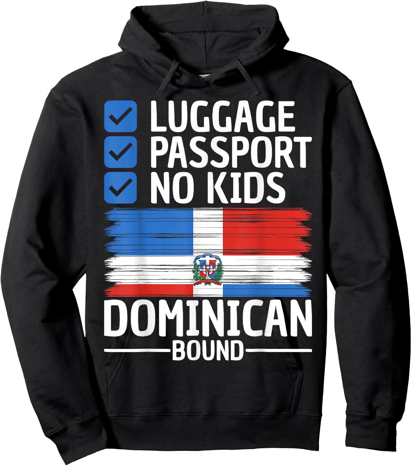 Men Women Funny Travel Vacation Outfit To Dominican Republic Hoodie - Hoodie | Black