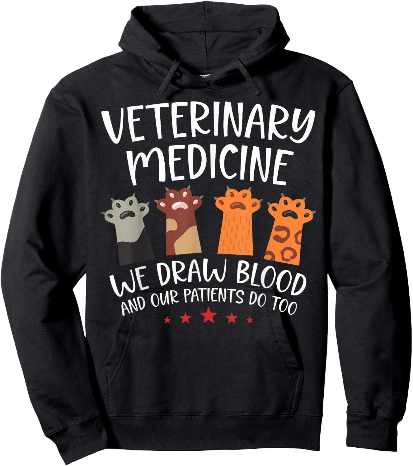 Funny Vet Tech Medicine We Draw Blood Our Patients Do Too Hoodie - Hoodie | Black