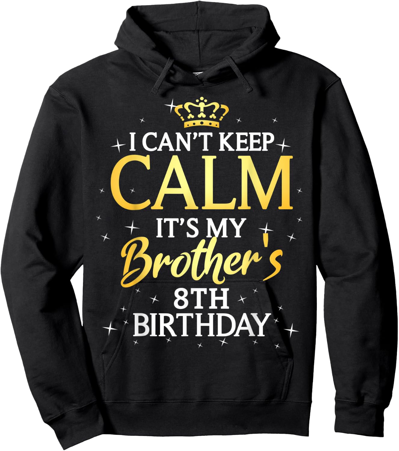 8 Years Old Birthday Gift It's My Brother 8th Birthday Hoodie - Hoodie | Black