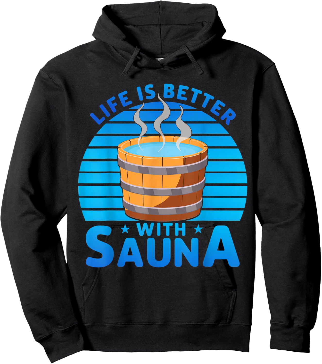 Life is better with Sauna Hoodie - Hoodie | Black