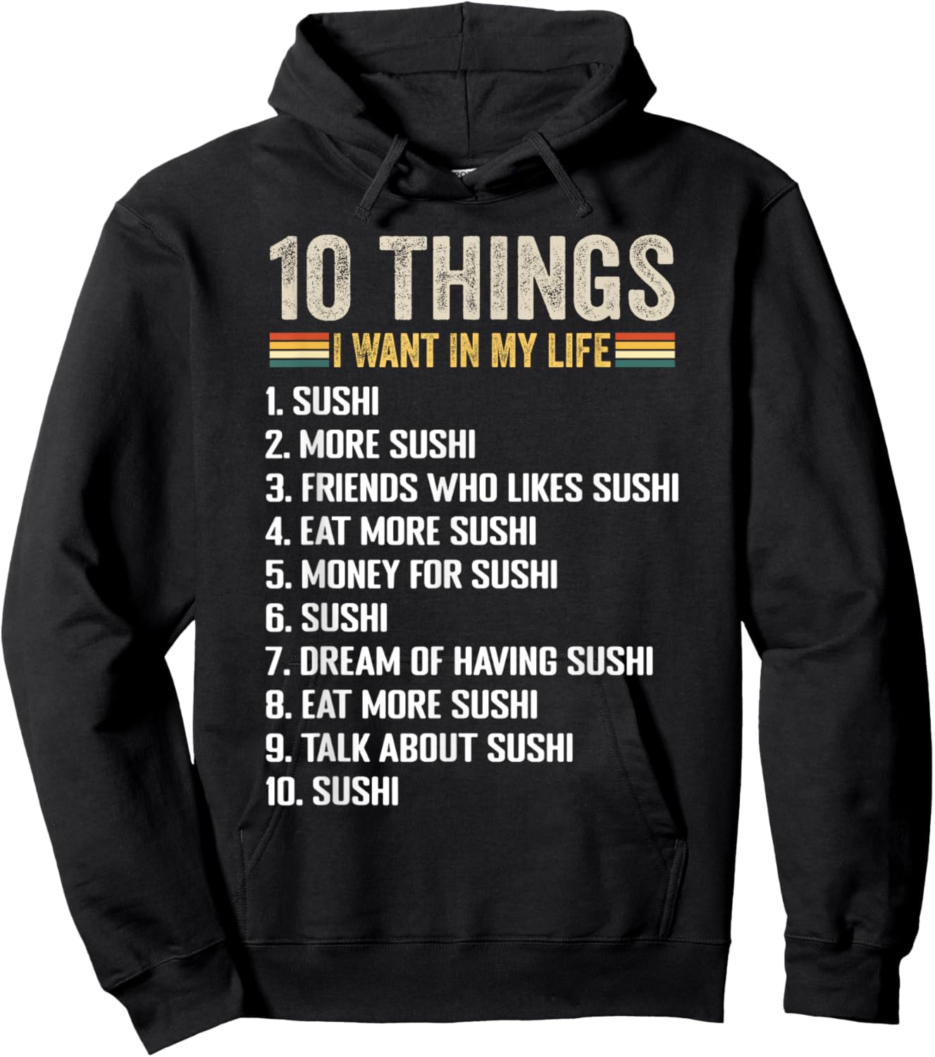 Things I Want In My Life Sushi And More Sushi Lovers Sushi Hoodie - Hoodie | Black