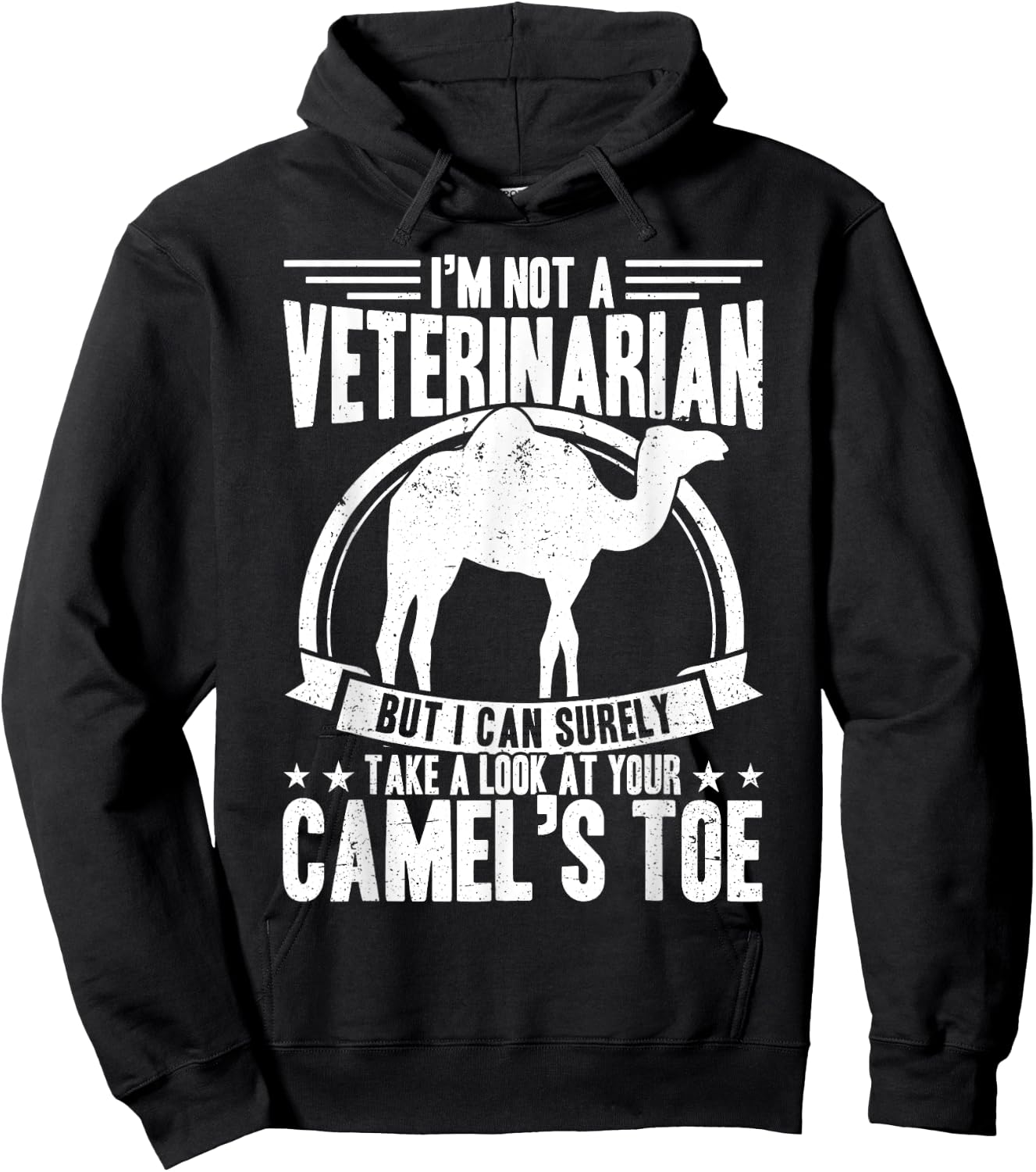 Not a Veterinarian I Can Take A Look At Your Camel's Toe Men Hoodie - Hoodie | Black