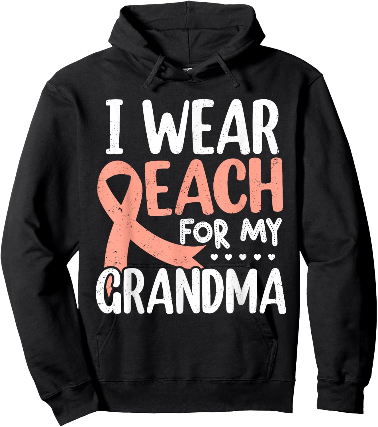 I Wear Peach For My Grandma Uterine Cancer Awareness Hoodie - Hoodie | Black