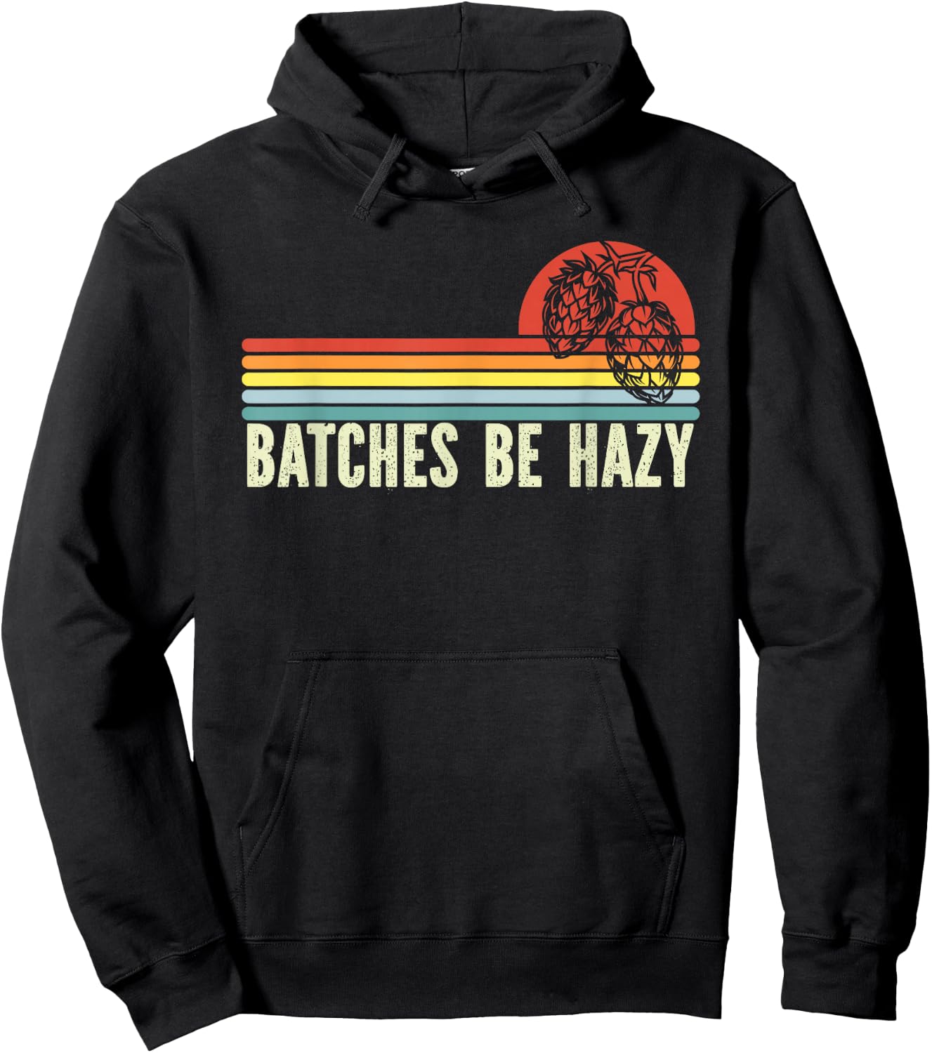 Retro Craft Beer Hop Home Brewing - Vintage Batches Be Hazy Hoodie - Hoodie | Black