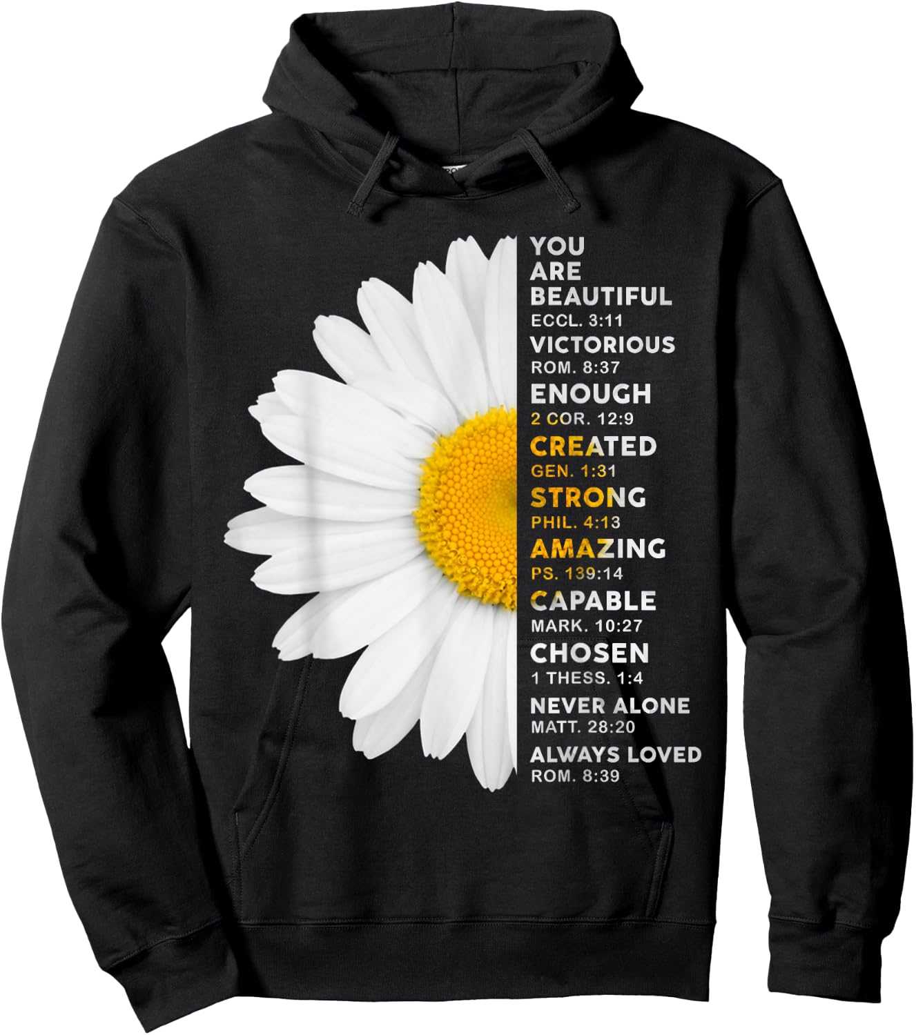 Christian You Are A Beautiful Victorious Enough Daisy Flower Hoodie - Hoodie | Black