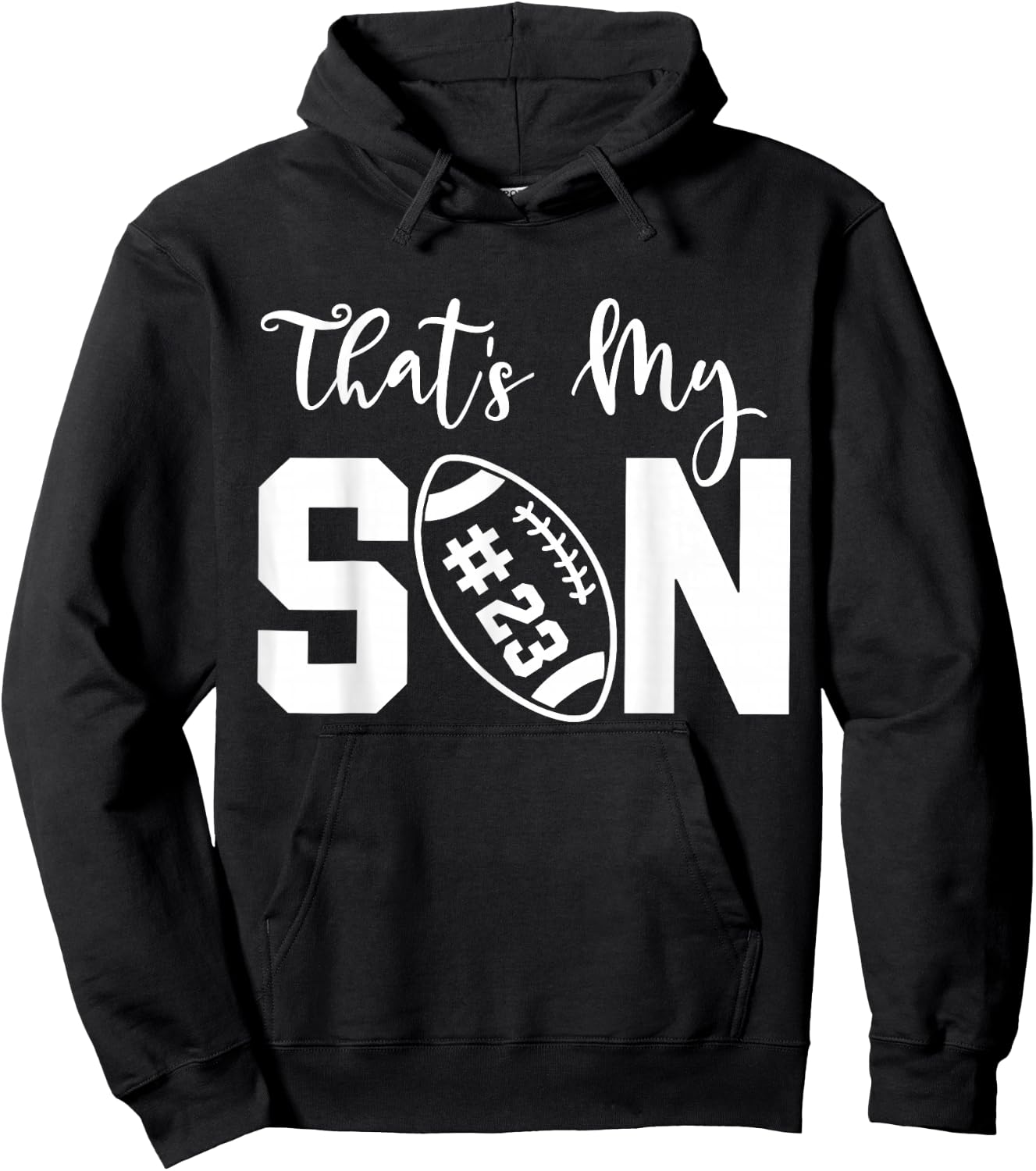 That's My Son Football 23 Jersey Number Vintage Mom Dad Hoodie - Hoodie | Black