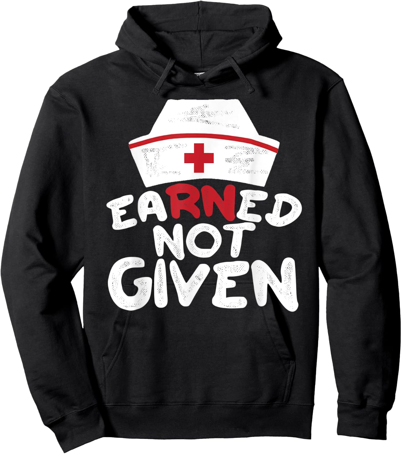 EaRNed Not Given | RN BSN Nursing Gear For Nurses Week Hoodie - Hoodie | Black