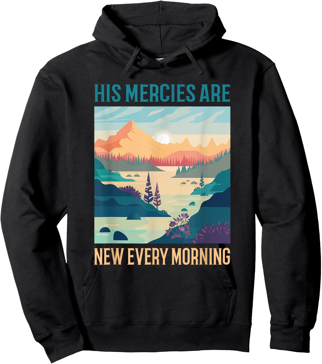His Mercies Are New Every Morning Bible Verse Christian Hoodie - Hoodie | Black