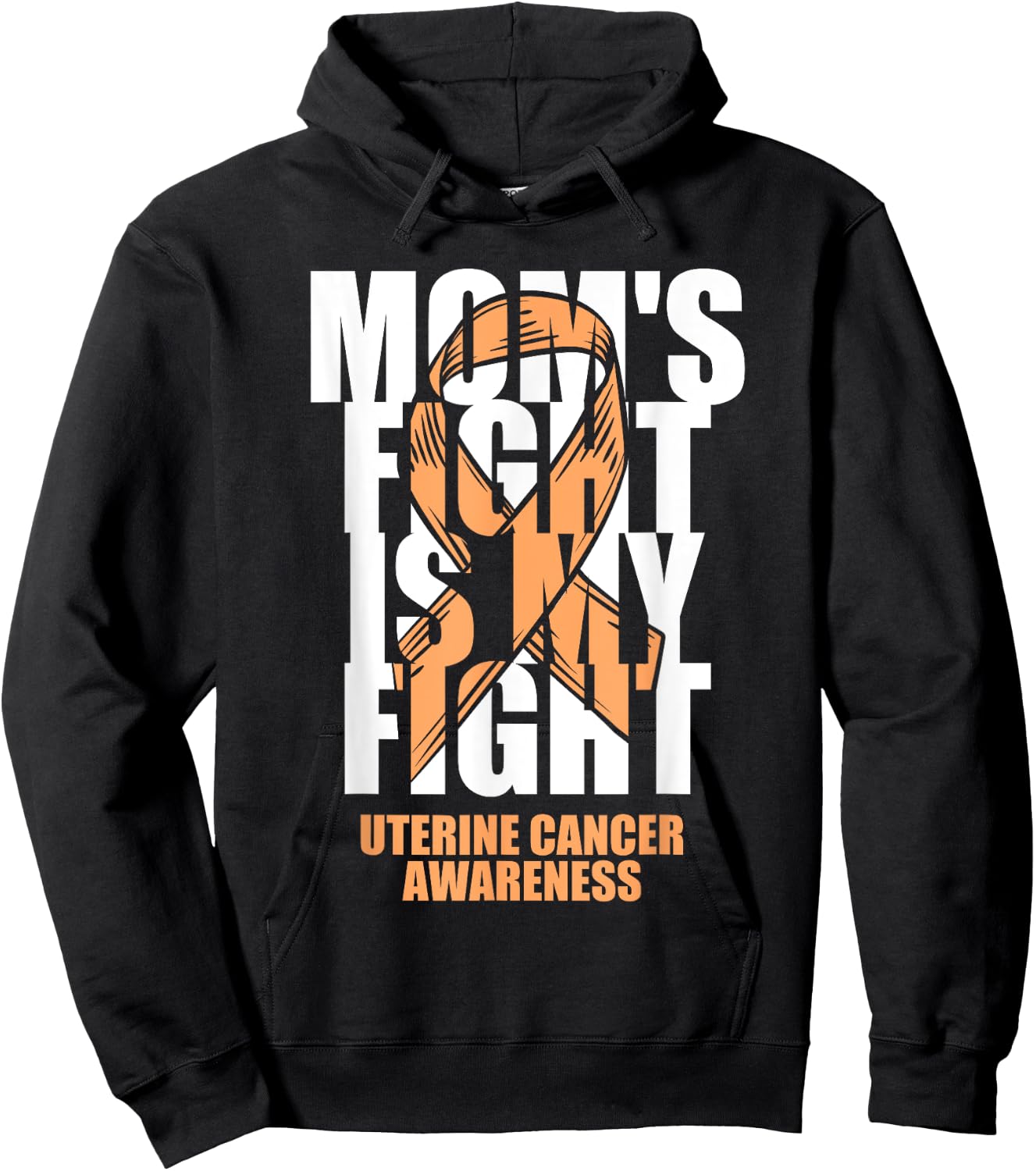 Uterine Cancer Awareness Month Peach Ribbon Mom's Fight Gift Hoodie - Hoodie | Black