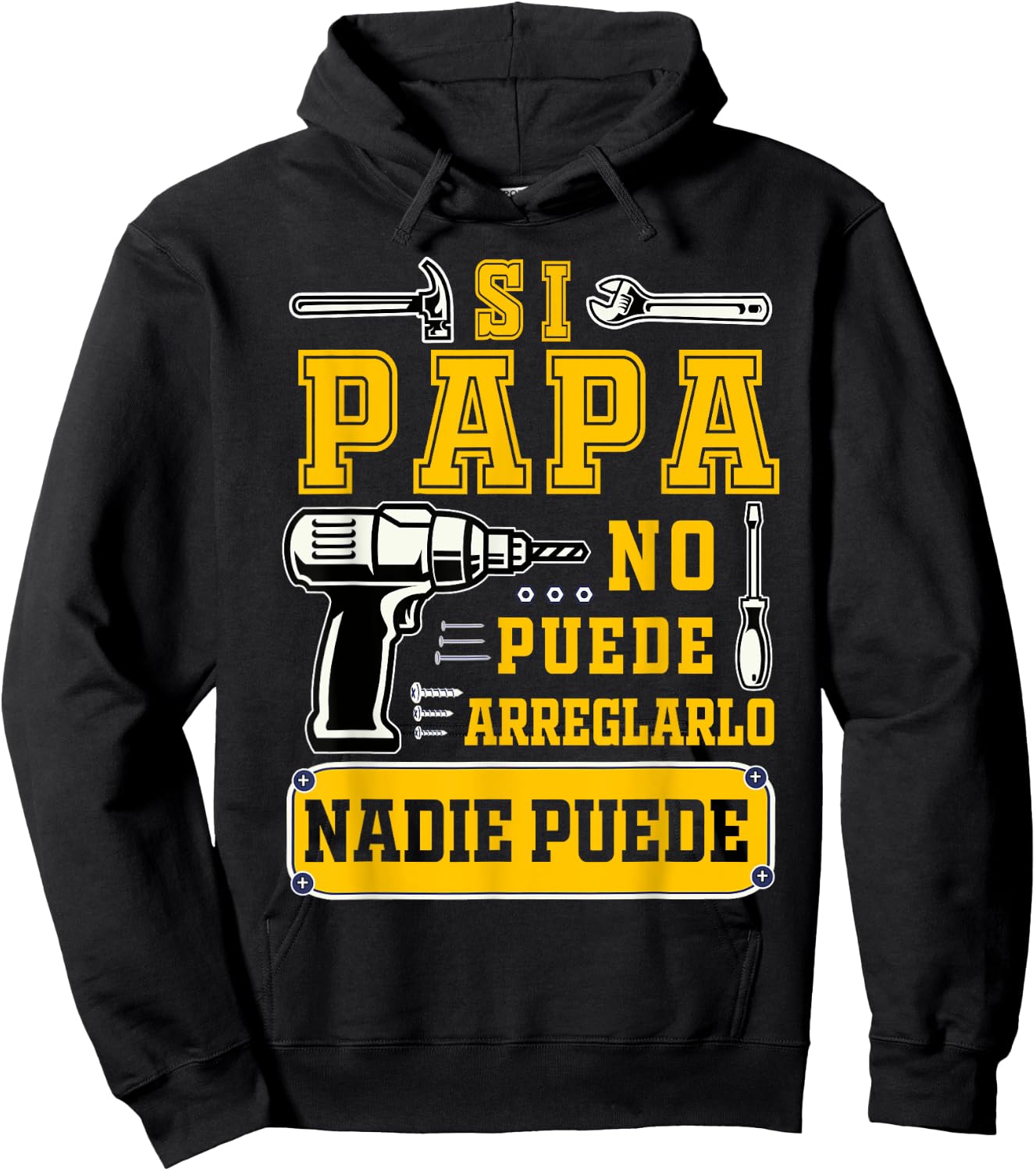 Si papa no puede arreglarlo nadie Spanish Dia del Padre Hoodie - Hoodie | Black