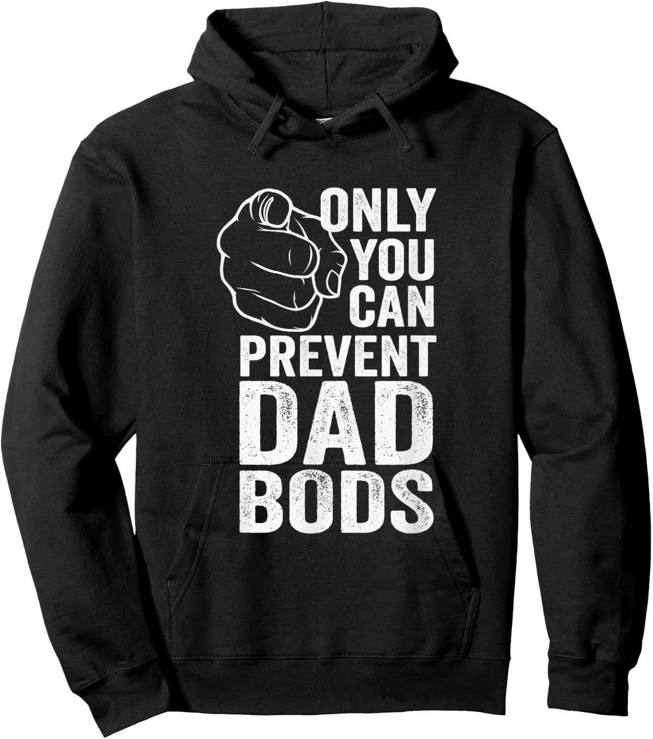 Only You Can Prevent Dad Bods Funny Fit Dad Hoodie - Hoodie | Black