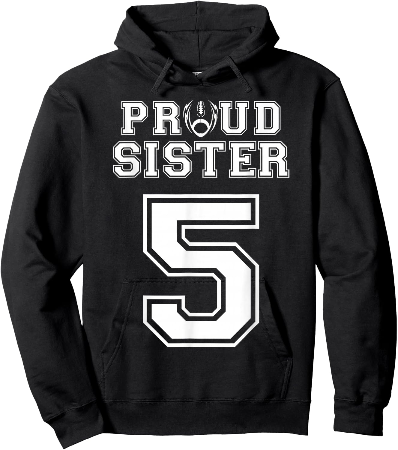 Custom Proud Football Sister Number 5 Personalized Women Hoodie - Hoodie | Black