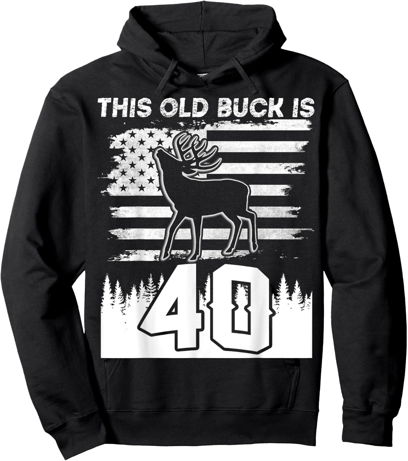 This Old Buck Is 40: 40 Old Deer Hunter 40th Birthday Deer Hoodie - Hoodie | Black