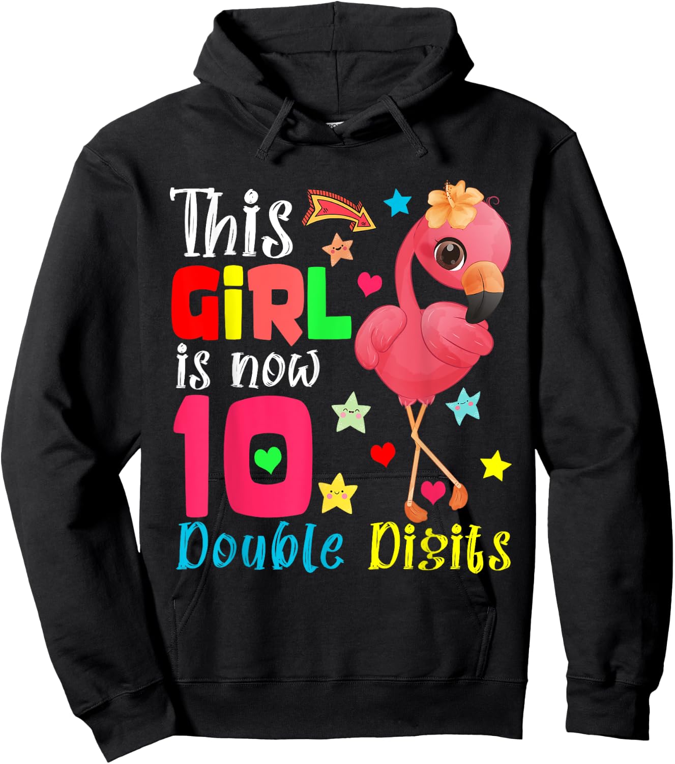 This Girl Is Now 10 Double Digits 10th Birthday Flamingo Hoodie - Hoodie | Black